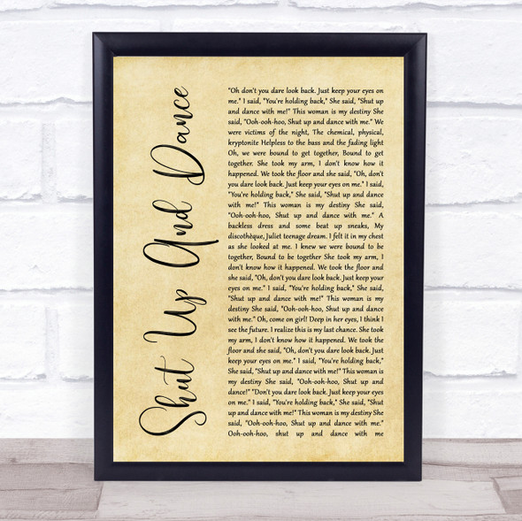 Walk The Moon Shut Up And Dance Rustic Script Song Lyric Quote Print