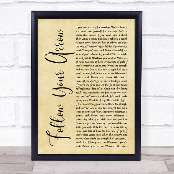 Kacey Musgraves Follow Your Arrow Rustic Script Song Lyric Print