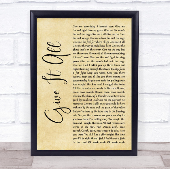 FOALS Give It All Rustic Script Song Lyric Print