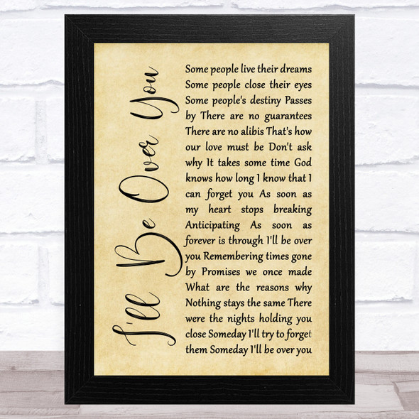 Toto I'll Be Over You Rustic Script Song Lyric Music Art Print