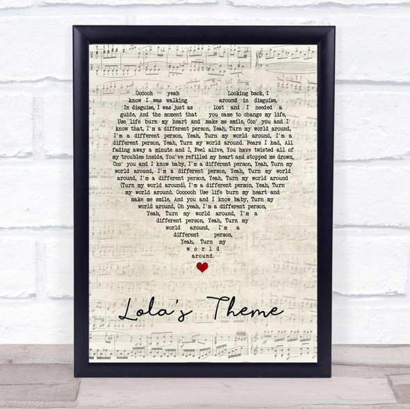 The Shapeshifters Lola's Theme Script Heart Song Lyric Print