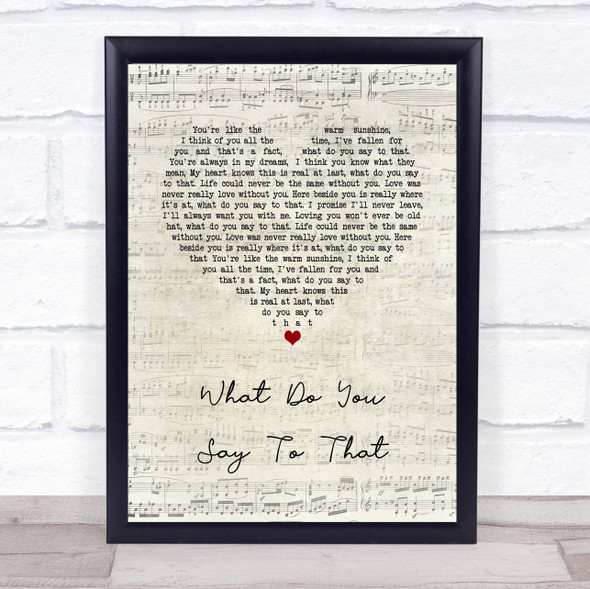 George Strait What Do You Say To That Script Heart Song Lyric Quote Music Print
