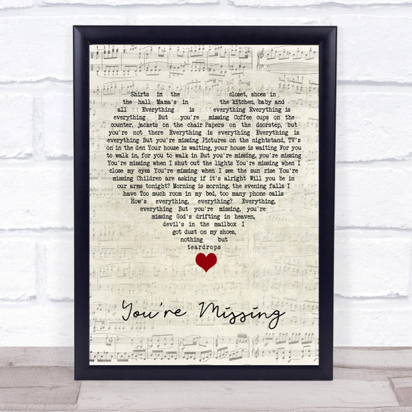 Bruce Springsteen You're Missing Script Heart Song Lyric Quote Music Print