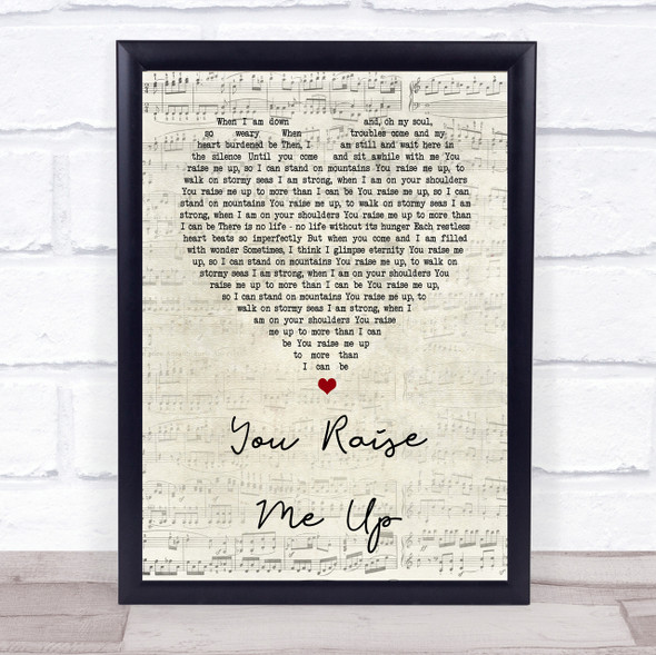 Josh Groban You Raise Me Up Script Heart Song Lyric Quote Print