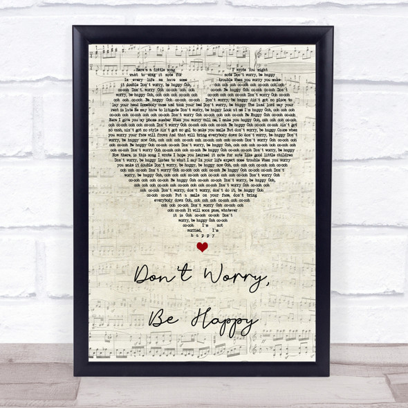 Bobby McFerrin Don't Worry, Be Happy Script Heart Song Lyric Quote Print