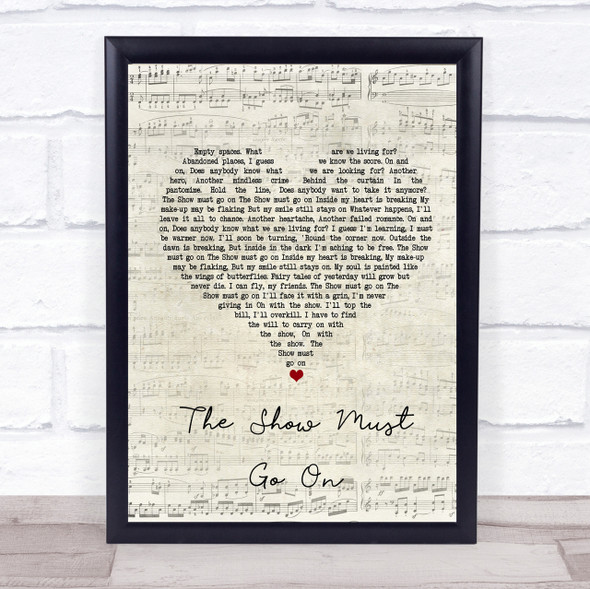 Queen The Show Must Go On Script Heart Song Lyric Quote Print