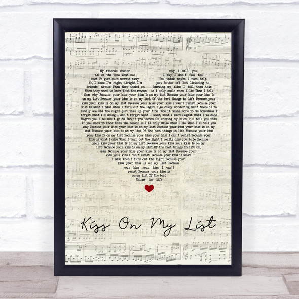 Hall & Oates Kiss On My List Script Heart Song Lyric Quote Print