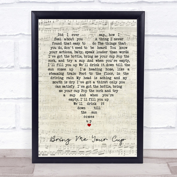 Bring Me Your Cup UB40 Script Heart Quote Song Lyric Print