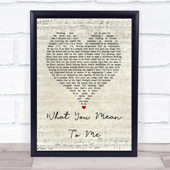 Finding Neverland What You Mean To Me Script Heart Song Lyric Print