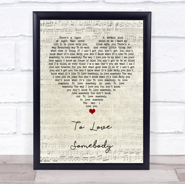 Michael Bolton To Love Somebody Script Heart Song Lyric Print