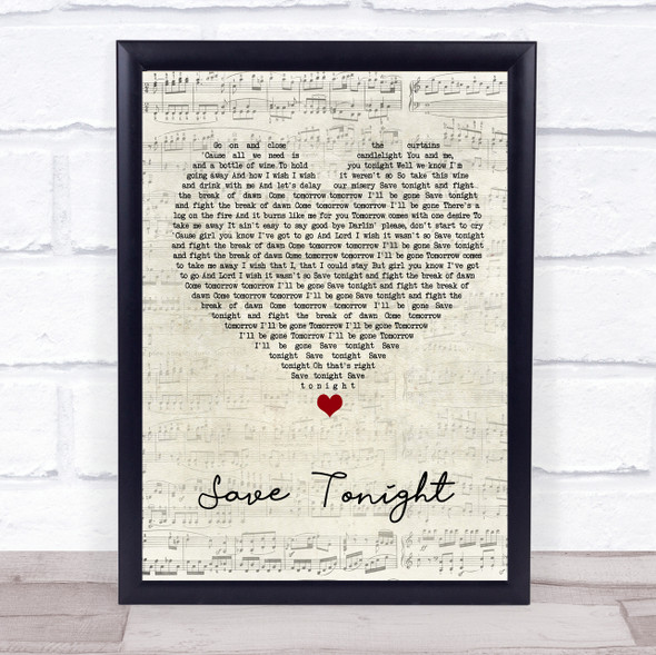 Eagle-Eye Cherry Save Tonight Script Heart Song Lyric Print