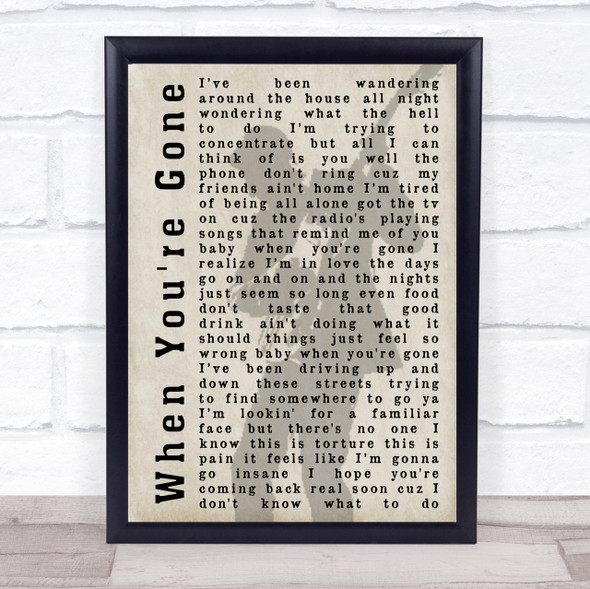 Bryan Adams When You're Gone Shadow Song Lyric Quote Print