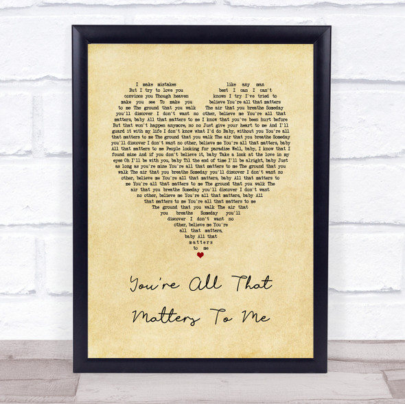 Curtis Stigers You're All That Matters To Me Vintage Heart Song Lyric Quote Music Print