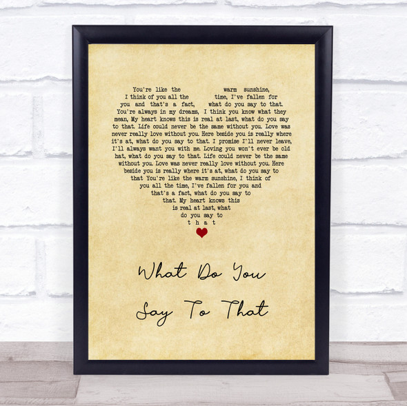 George Strait What Do You Say To That Vintage Heart Song Lyric Quote Music Print