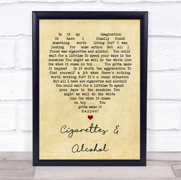 Cigarettes & Alcohol Oasis Vintage Heart Quote Song Lyric Print