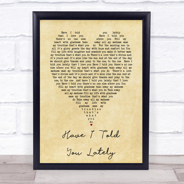 Have I Told You Lately Rod Stewart Vintage Heart Song Lyric Quote Print