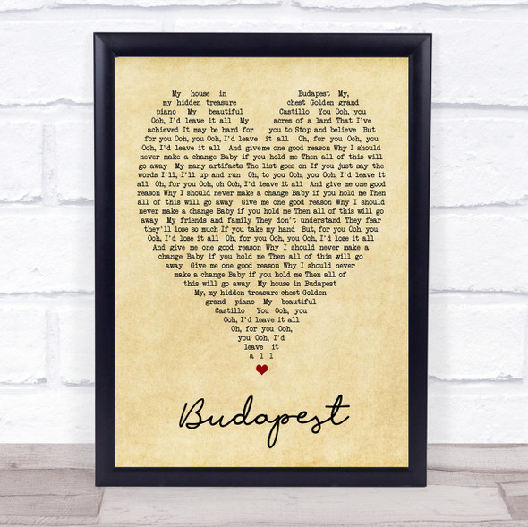 Budapest George Ezra Vintage Heart Song Lyric Quote Print