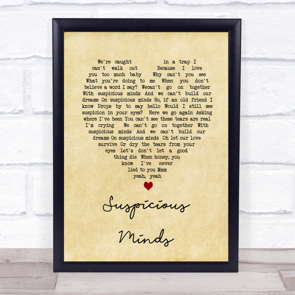 Elvis Presley Suspicious Minds Vintage Heart Song Lyric Quote Print