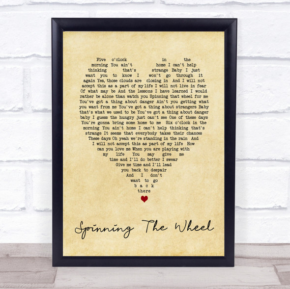 George Michael Spinning The Wheel Vintage Heart Song Lyric Quote Print