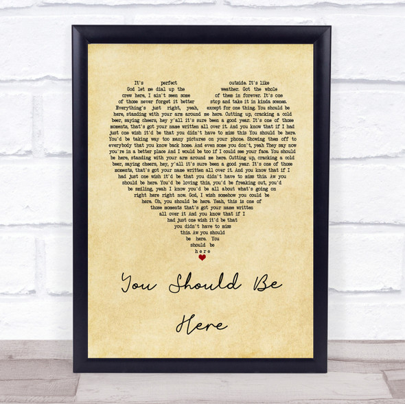 Cole Swindell You Should Be Here Vintage Heart Song Lyric Quote Print