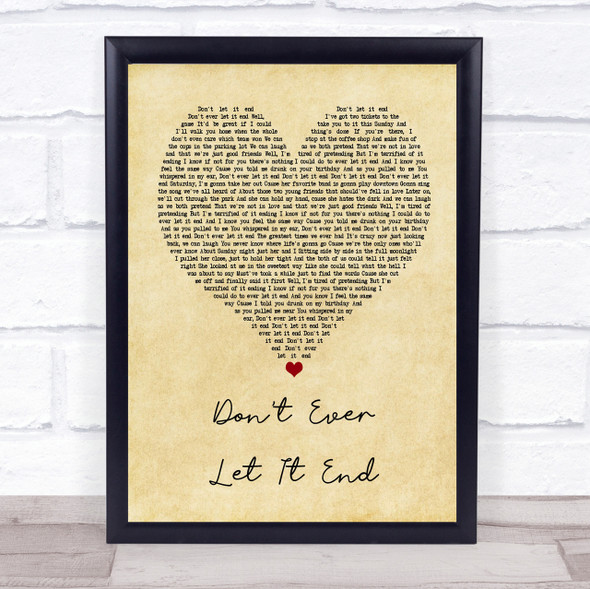 Nickelback Don't Ever Let It End Vintage Heart Song Lyric Quote Print