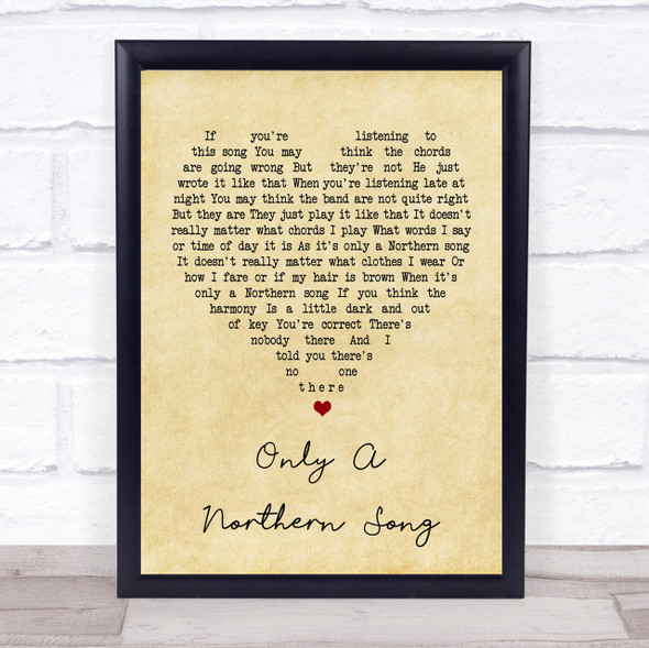 The Beatles Only A Northern Song Vintage Heart Song Lyric Quote Print