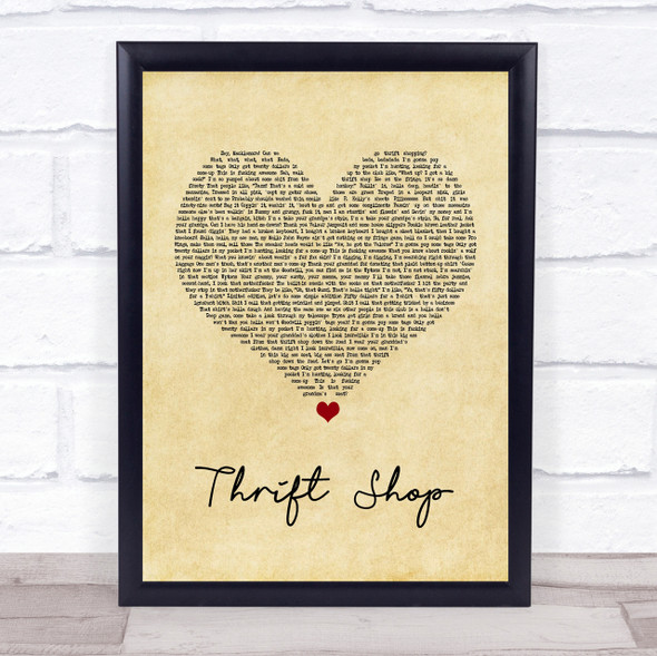 Macklemore & Ryan Lewis Thrift Shop Vintage Heart Song Lyric Quote Print