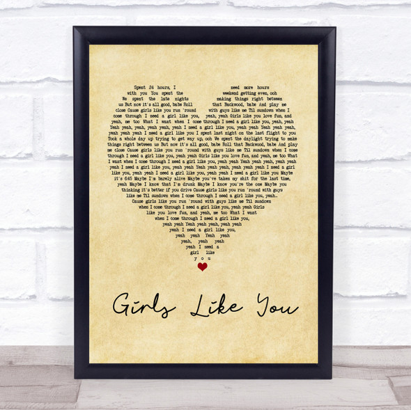 Maroon 5 Girls Like You Vintage Heart Song Lyric Quote Print