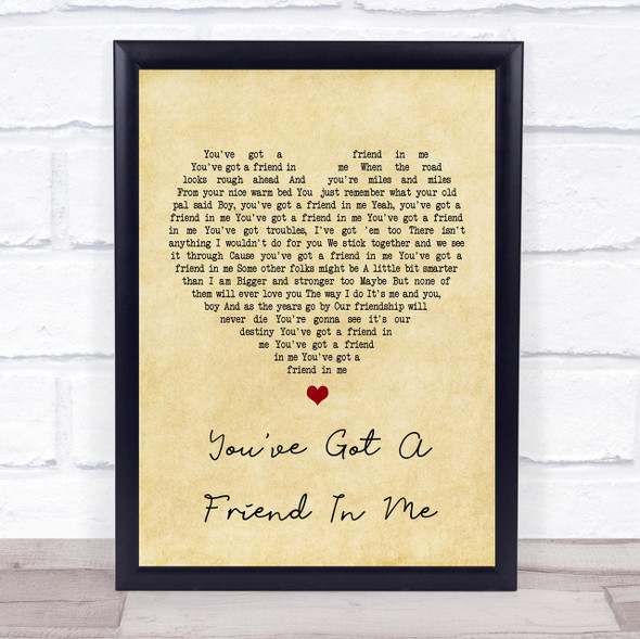 Randy Newman You've Got A Friend In Me Vintage Heart Song Lyric Quote Print