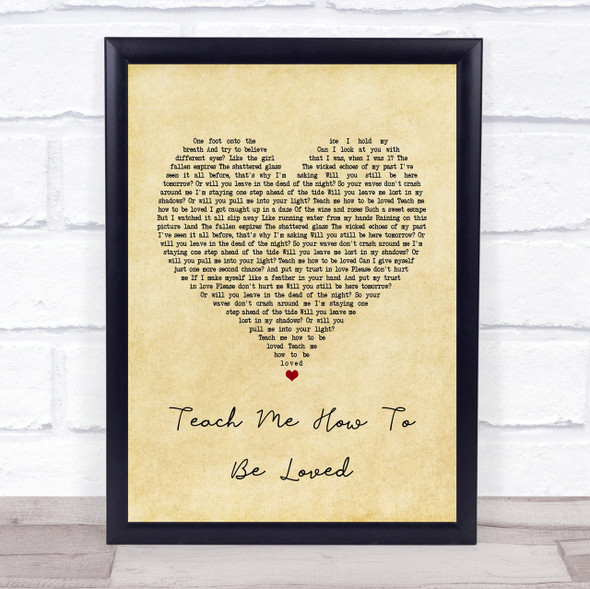 Rebecca Ferguson Teach Me How To Be Loved Vintage Heart Song Lyric Quote Print