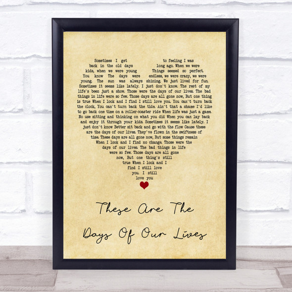 Queen These Are The Days Of Our Lives Vintage Heart Quote Song Lyric Print