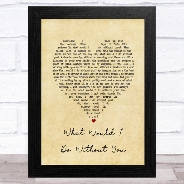 Drew Holcomb and the Neighbors What Would I Do Without You Vintage Heart Song Lyric Music Art Print