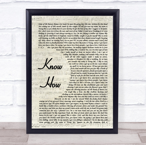 Young MC Know How Vintage Script Song Lyric Quote Music Print