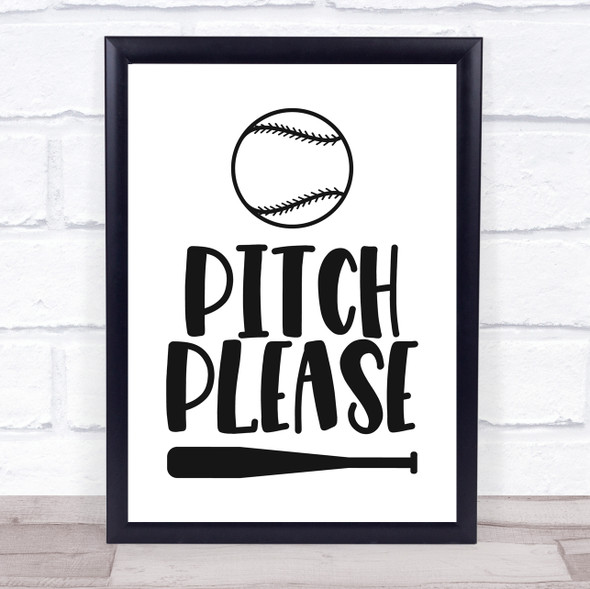 Pitch Please Baseball Quote Typogrophy Wall Art Print