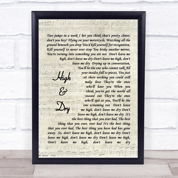 High & Dry Radiohead Script Quote Song Lyric Print