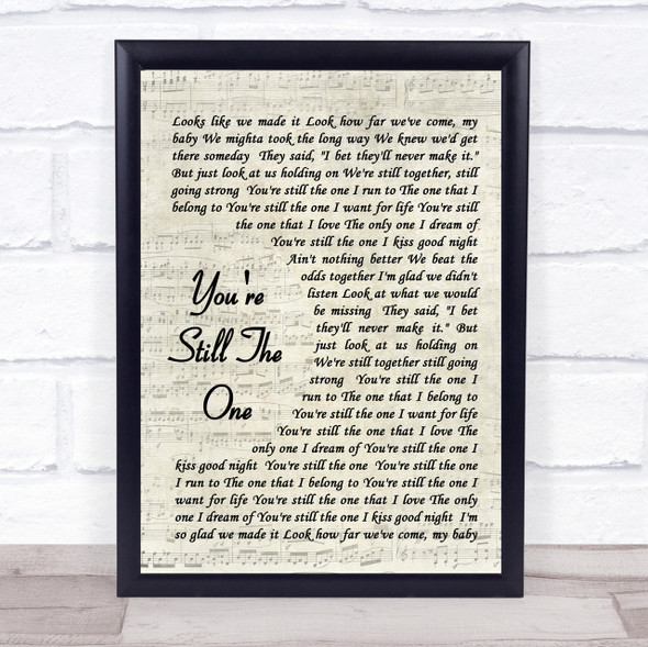 You're Still The One Shania Twain Song Lyric Vintage Script Quote Print