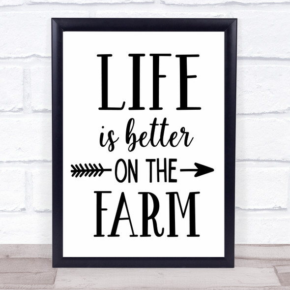 Life Better On The Farm Quote Typogrophy Wall Art Print