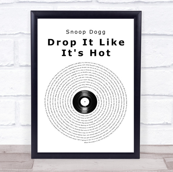 Snoop Dogg Drop It Like It's Hot Vinyl Record Song Lyric Print