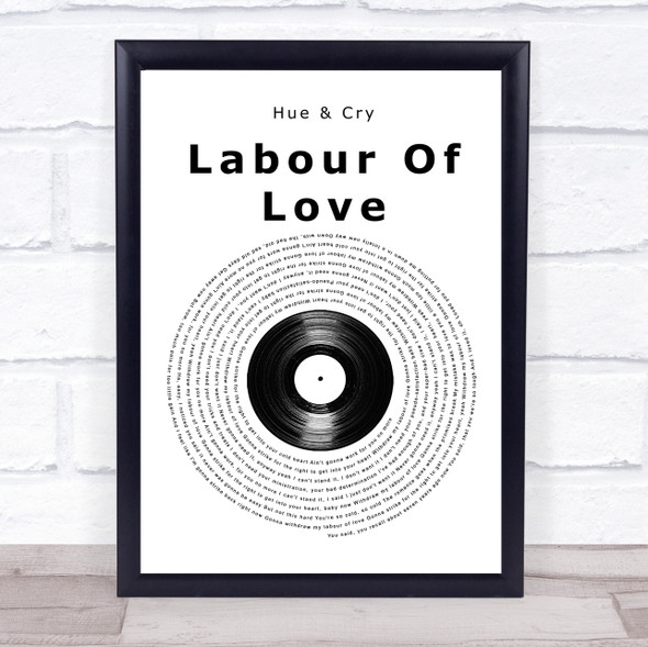 Hue & Cry Labour Of Love Vinyl Record Song Lyric Quote Music Print