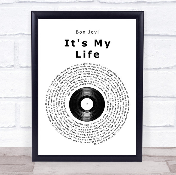 Bon Jovi It's My Life Vinyl Record Song Lyric Quote Music Print