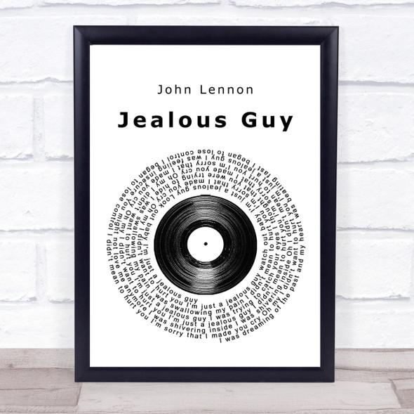 John Lennon Jealous Guy Vinyl Record Song Lyric Quote Print