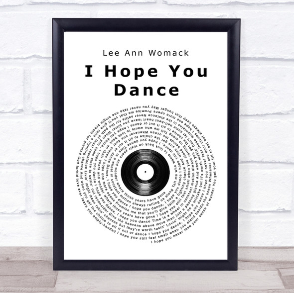 Lee Ann Womack I Hope You Dance Vinyl Record Song Lyric Quote Print