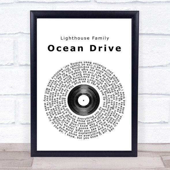 Lighthouse Family Ocean Drive Vinyl Record Song Lyric Quote Print