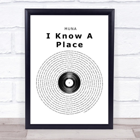 MUNA I Know A Place Vinyl Record Song Lyric Quote Print