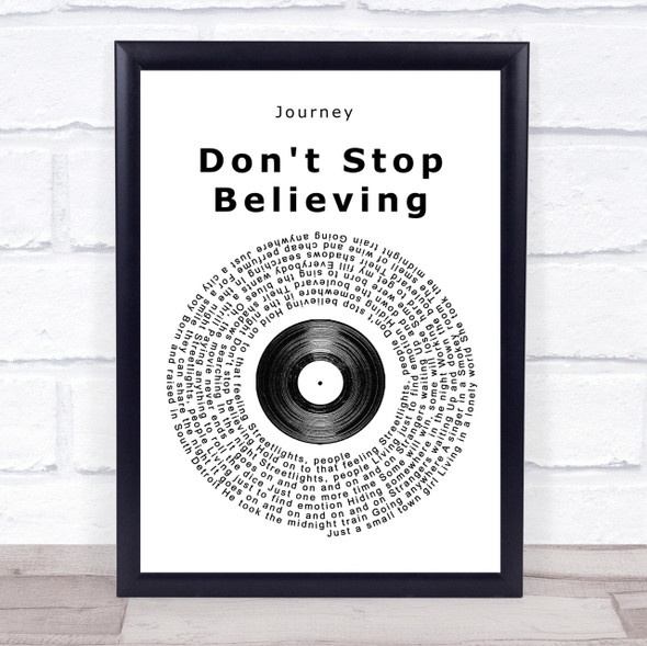 Journey Don't Stop Believing Vinyl Record Song Lyric Quote Print