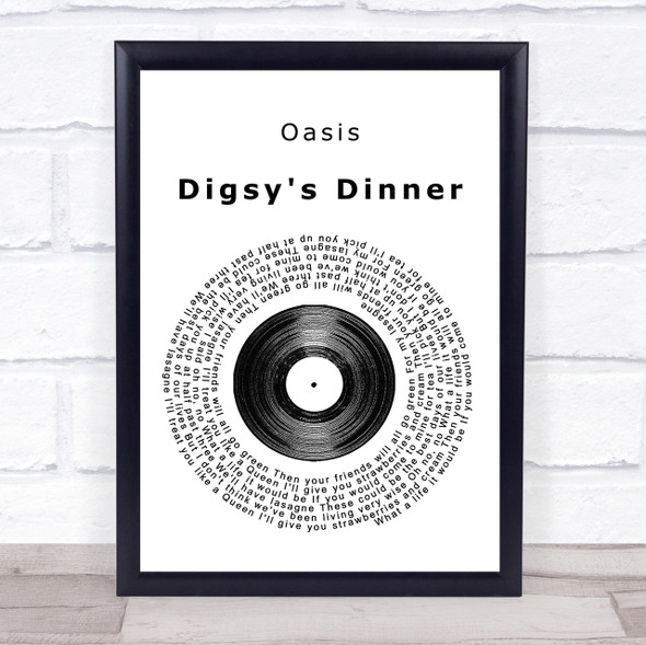 Oasis Digsy's Dinner Vinyl Record Song Lyric Quote Print