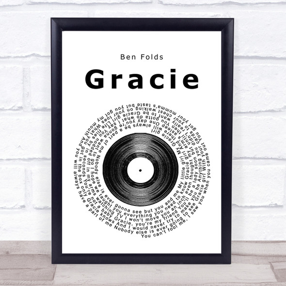 Ben Folds Gracie Vinyl Record Song Lyric Quote Print