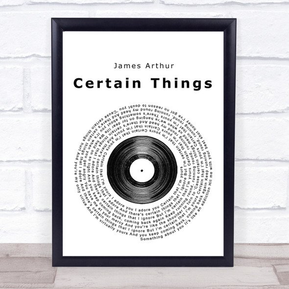 James Arthur Certain Things Vinyl Record Song Lyric Quote Print