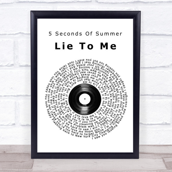 5 Seconds Of Summer Lie To Me Vinyl Record Song Lyric Print