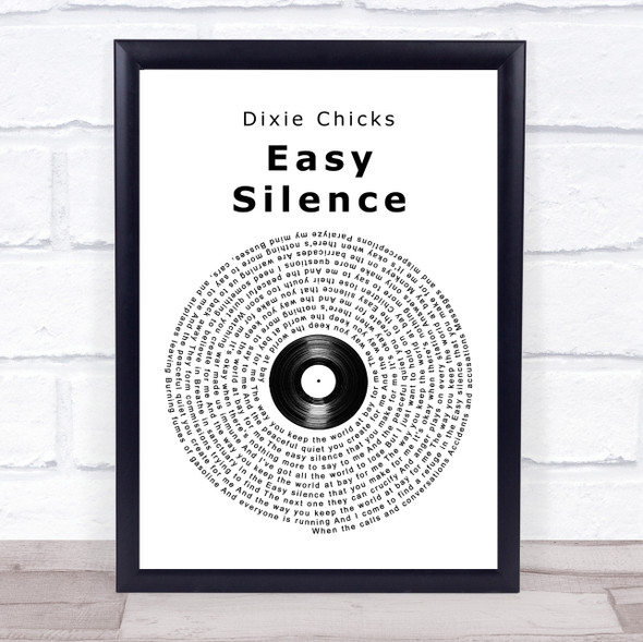 Dixie Chicks Easy Silence Vinyl Record Song Lyric Print